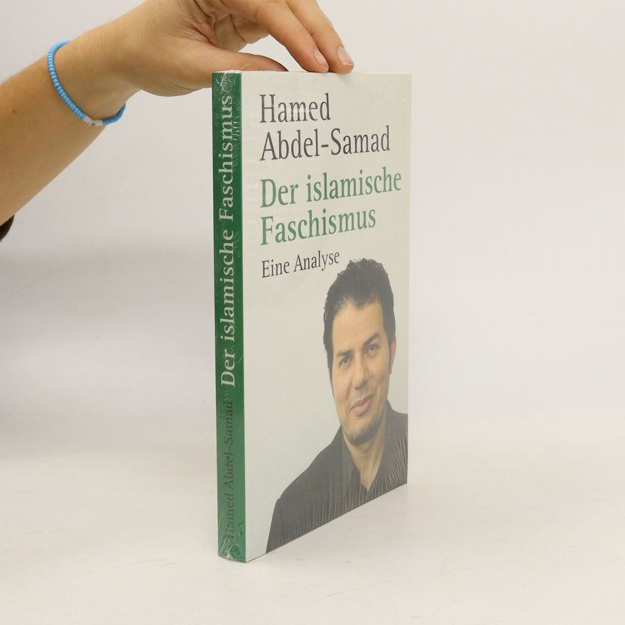 Hamed Abdel- Samad Der islamische Faschismus