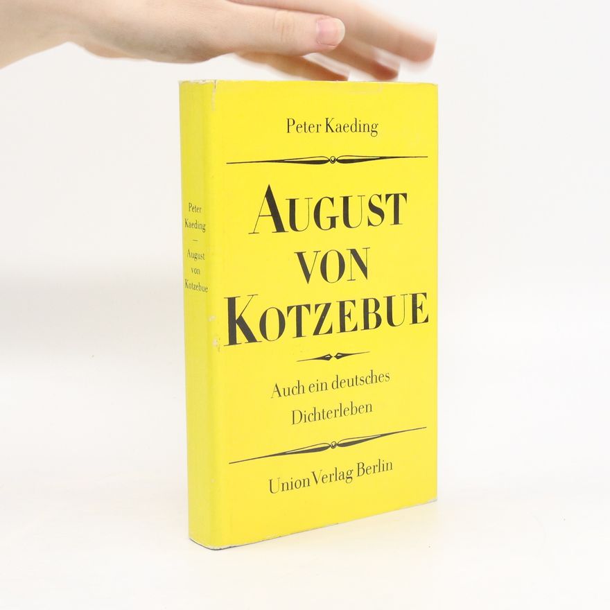 Peter Kaeding August von Kotzebue