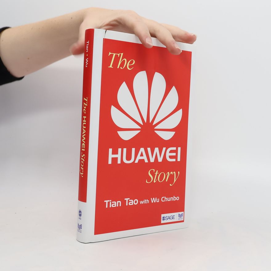 Wu Chunbo The Huawei Story