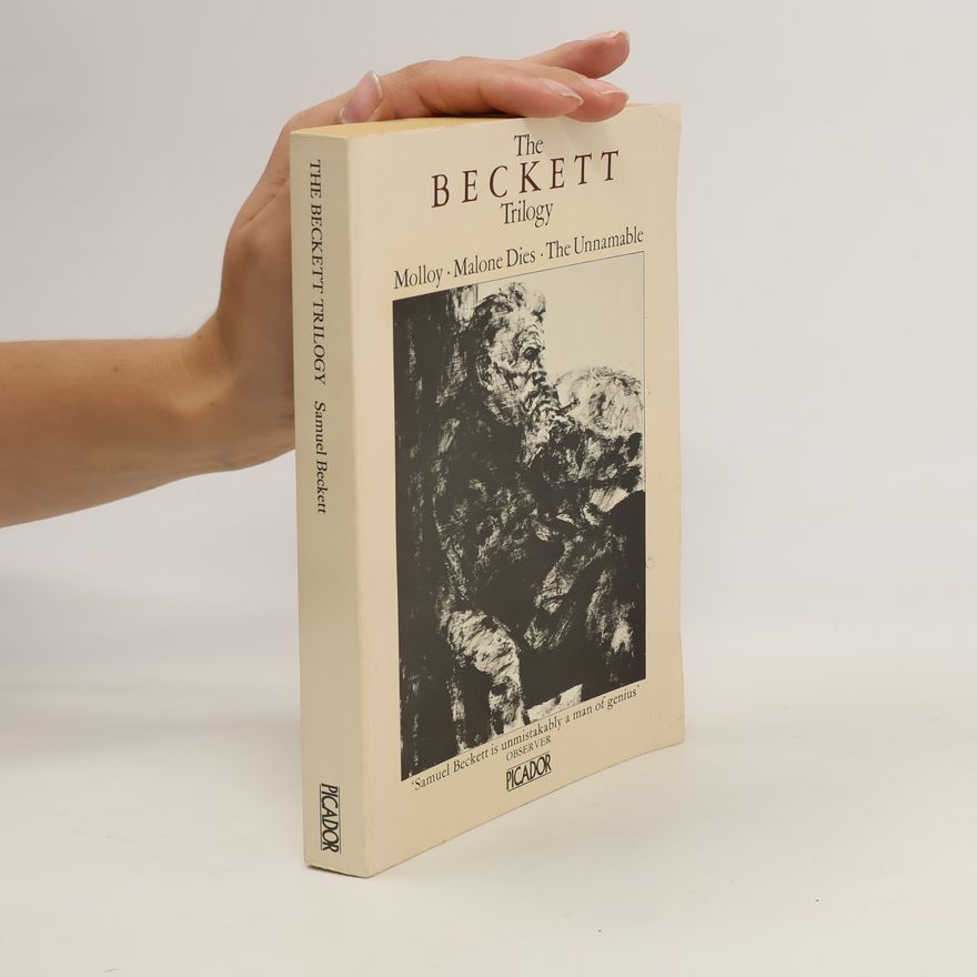 Samuel Beckett The Beckett trilogy