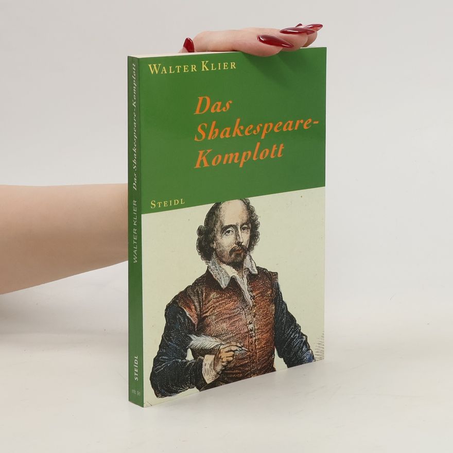 Walter Klier Das Shakespeare-Komplott