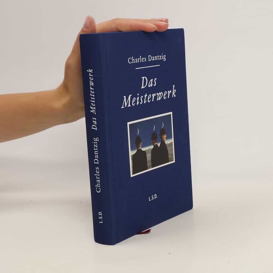 Charles Dantzig Das Meisterwerk