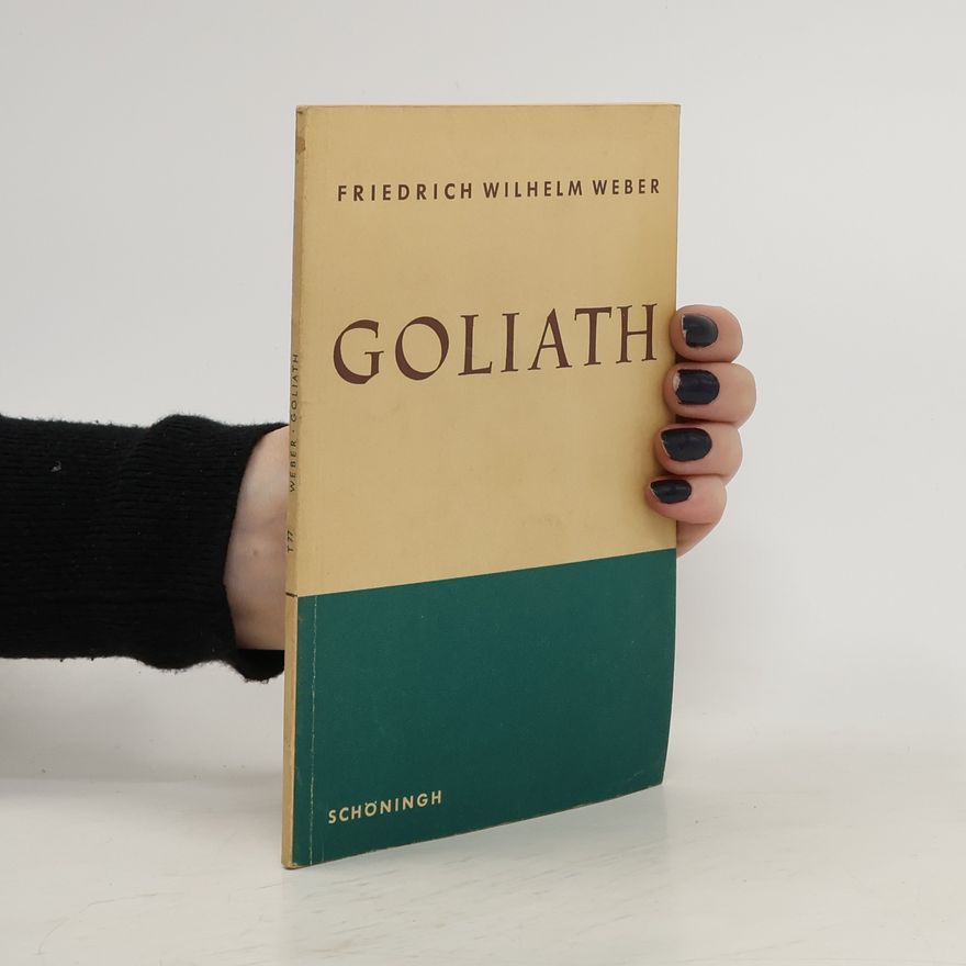 F. W. Weber Goliath