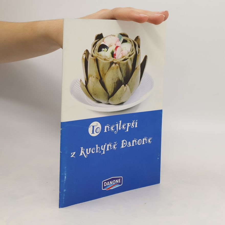 Kolektiv autorů To nejlepsi z kuchyne Danone