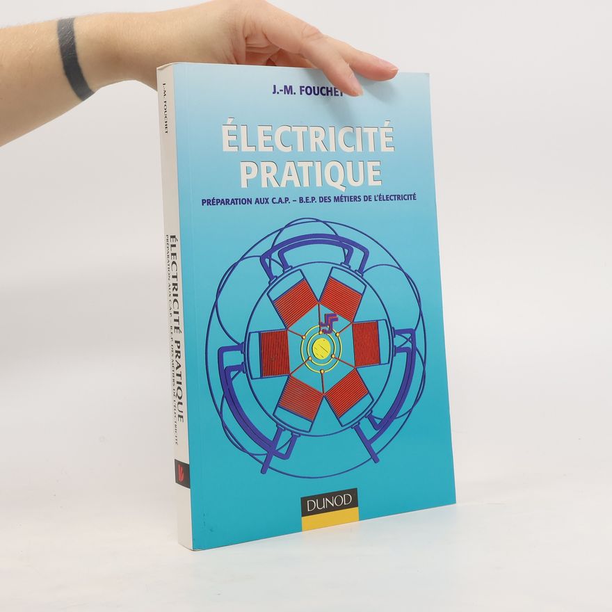 Jean-Marc Fouchet Electricité pratique