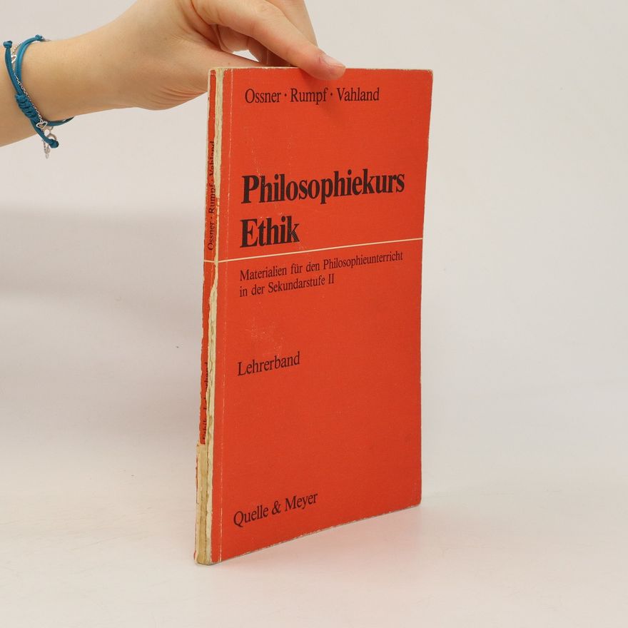 Autorenkollektiv Philosophiekurs Ethik