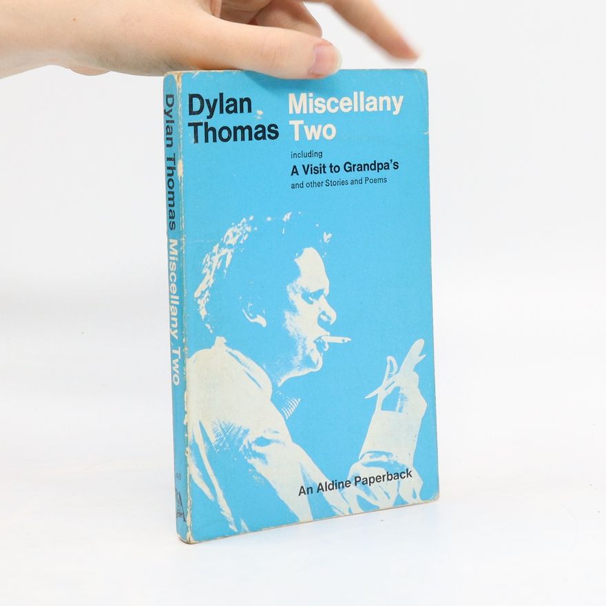 Dylan Thomas Miscellany two