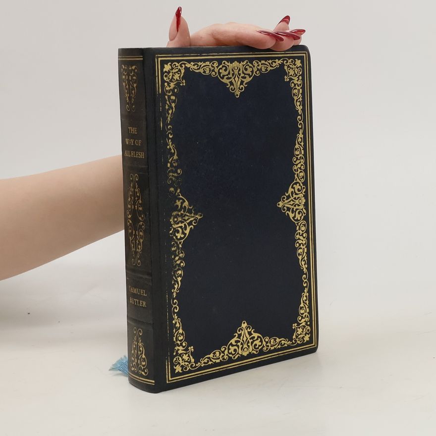 Samuel Butler The Way of All Flesh