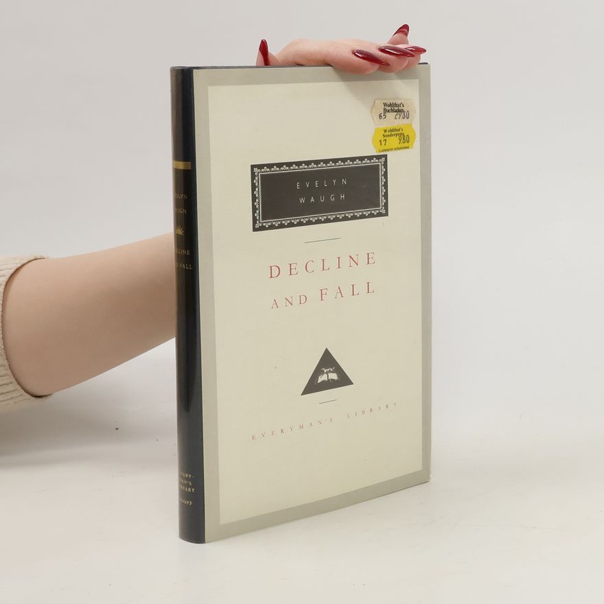 Evelyn Waugh Decline and Fall