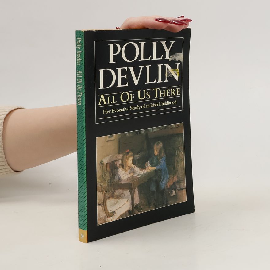 Polly Devlin All Of Us There