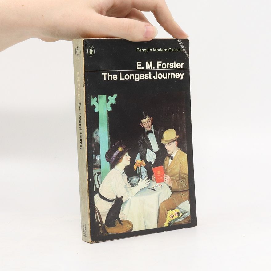 E. M. Forster The Longest Journey