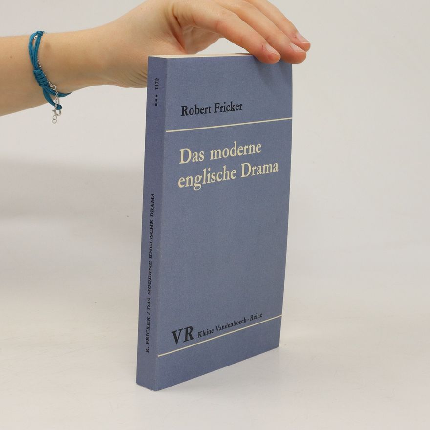 Robert Fricker Das moderne englische Drama