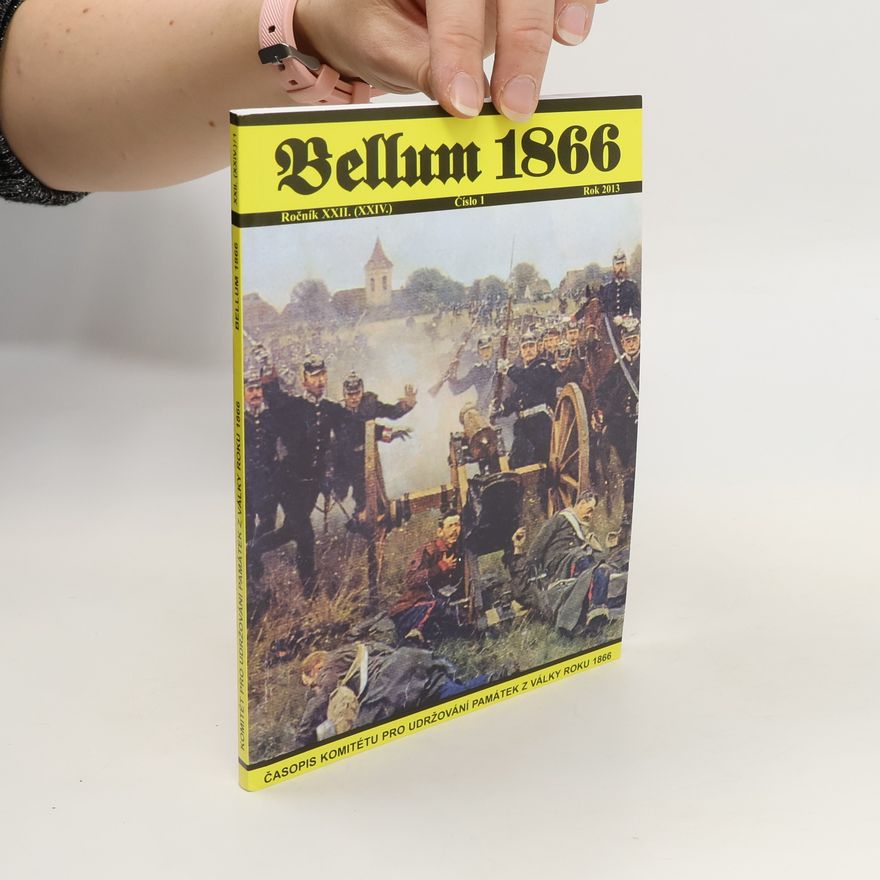 AA.VV. Bellum 1866, Ročník XXIV, 1/2013