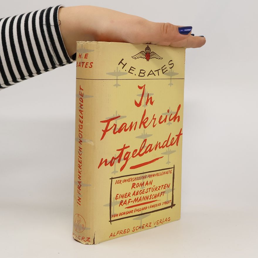 Herbert Ernest Bates In Frankreich notgelandet