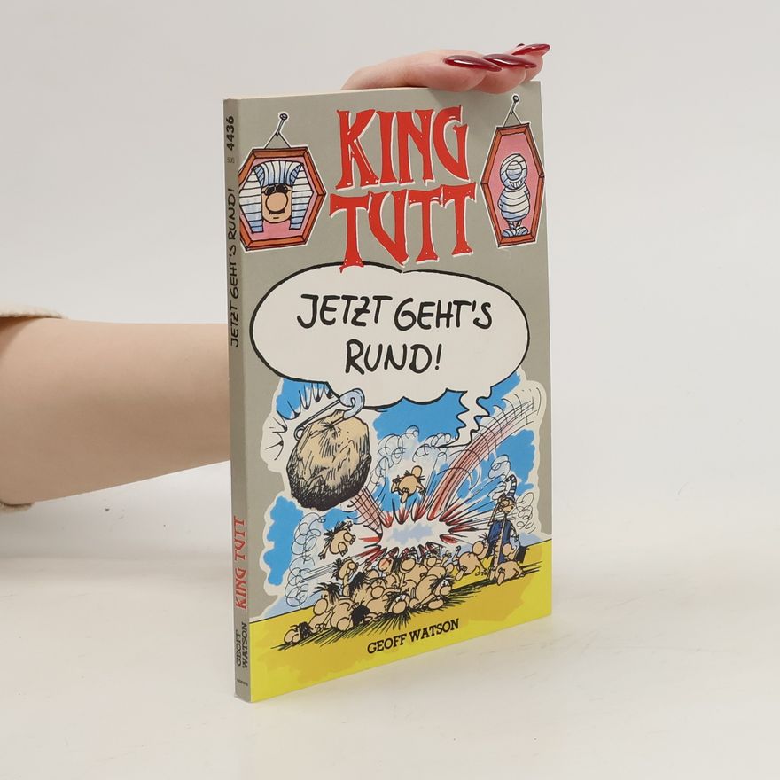 Geoff Watson King Tutt. Jetzt geht's rund!