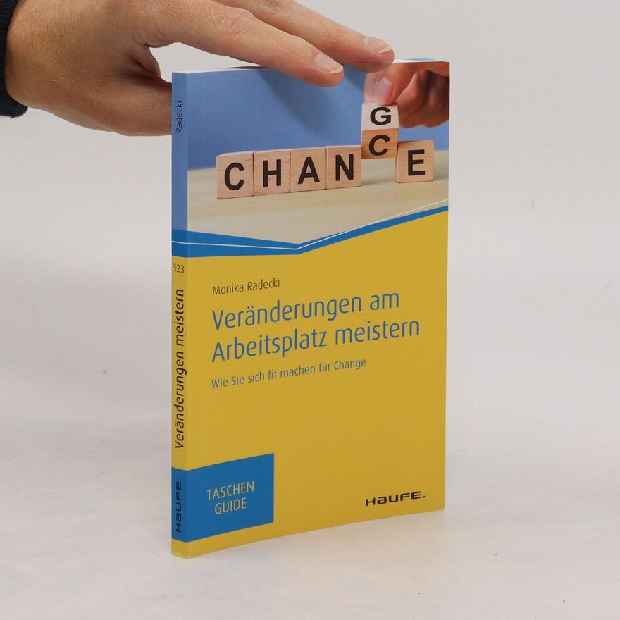 Monika Radecki Veränderungen am Arbeitsplatz meistern