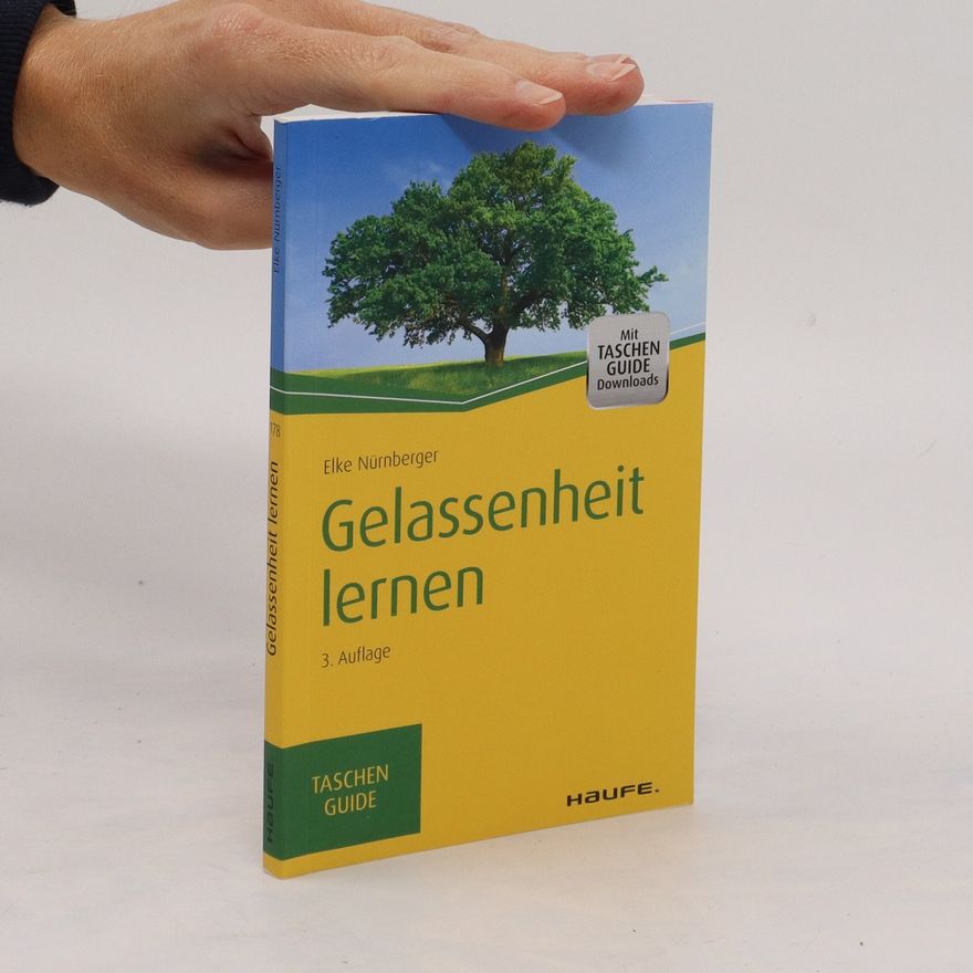 Elke Nürnberger Gelassenheit lernen