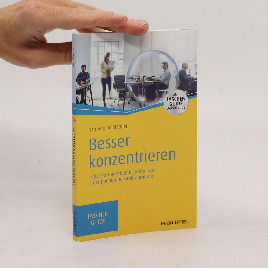 Gabriele Mühlbauer Besser konzentrieren