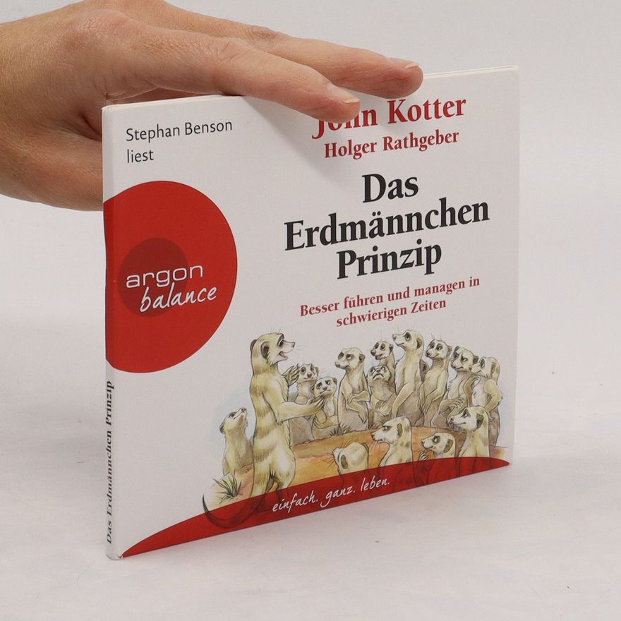 Holger Rathgeber Das Erdmännchen-Prinzip