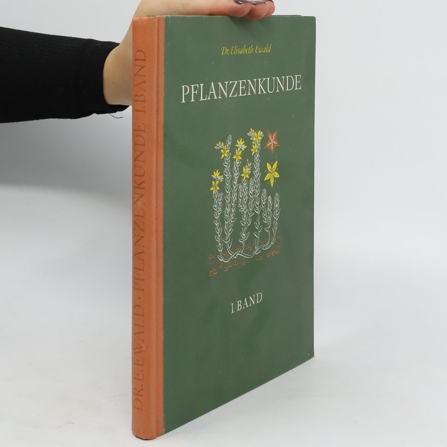 Elisabhet Ewald Pflanzenkunde I.
