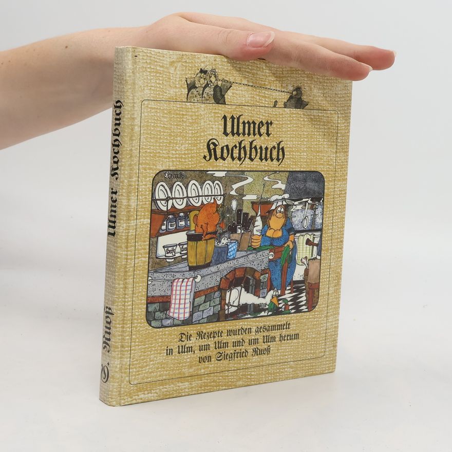 Siegfried Ruoß Ulmer Kochbuch