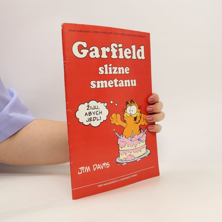 Jim Davis Garfield slízne smetanu
