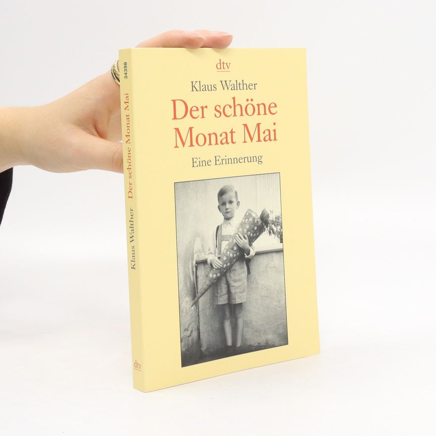 Klaus Walther Der schöne Monat Mai
