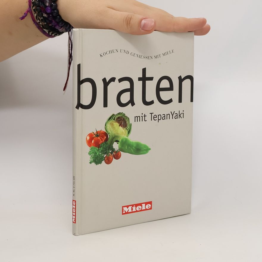 Kolektiv autorů Braten mit Tepan Yaki
