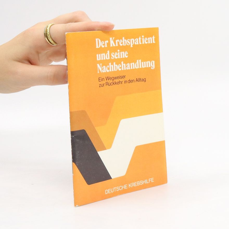 Autorenkollektiv Der Krebspatient und seine Nachbehandlung