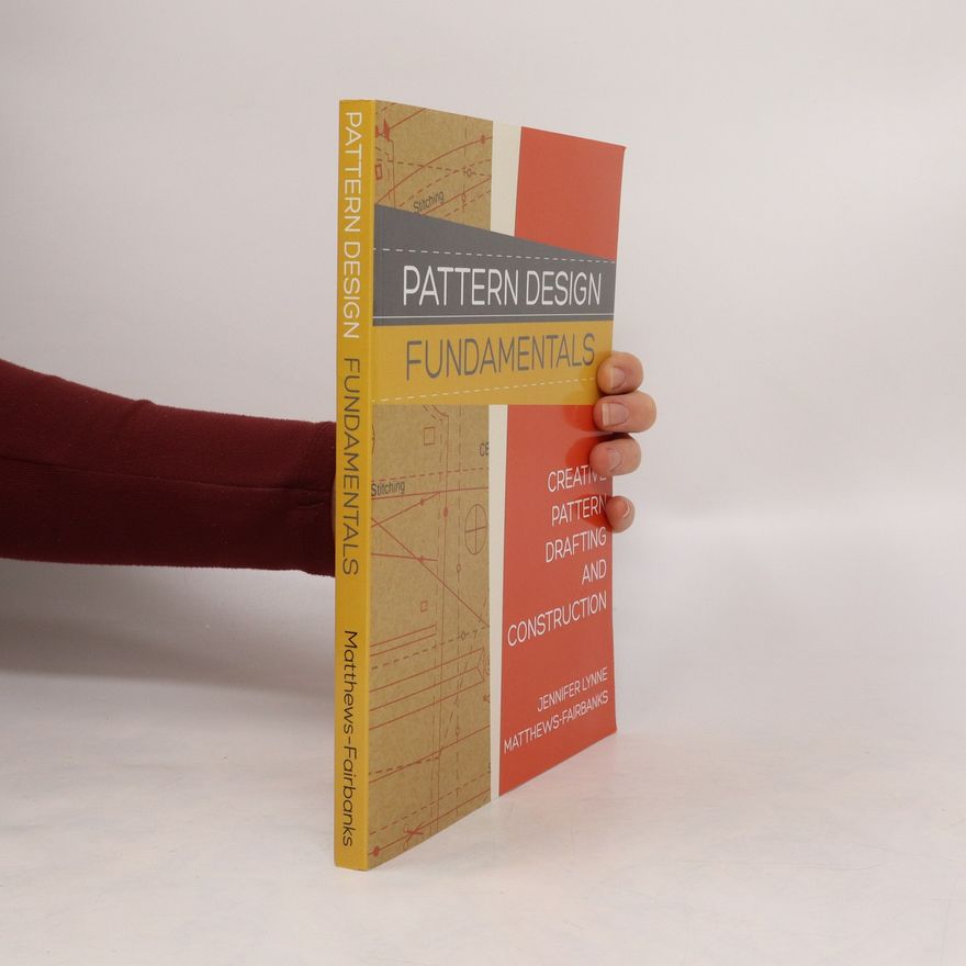Jennifer Lynne Matthews-Fairbanks Pattern Design: Fundamentals