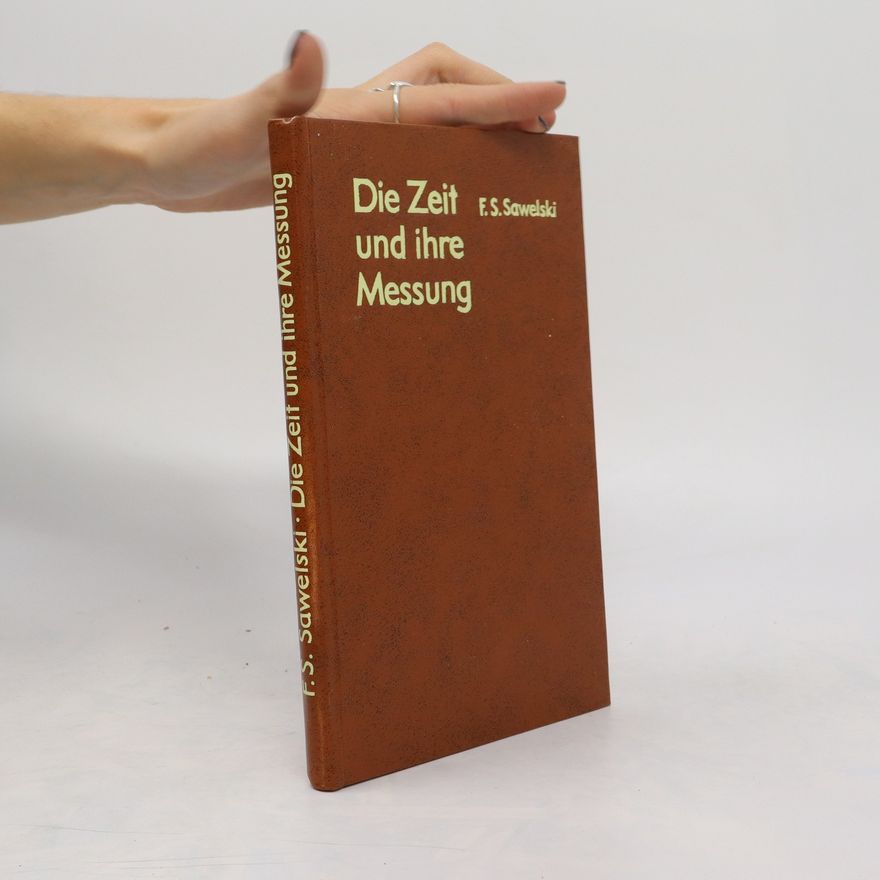 Fridrich S. Zavel skij Die Zeit und ihre Messung