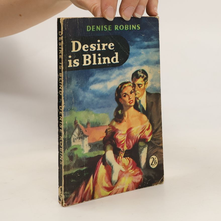 Denise Robins Desire is Blind