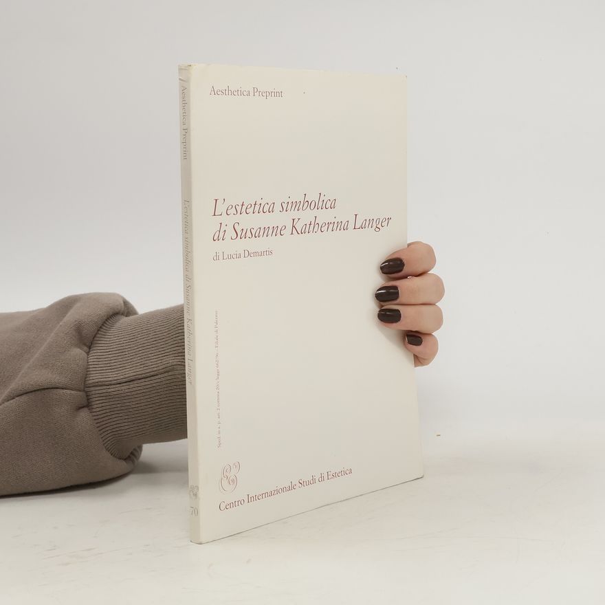 Lucia Demartis L'estetica simbolica di Susanne Katherina Langer