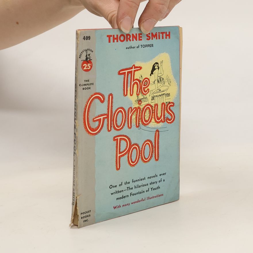 Thorne Smith The Glorious Pool