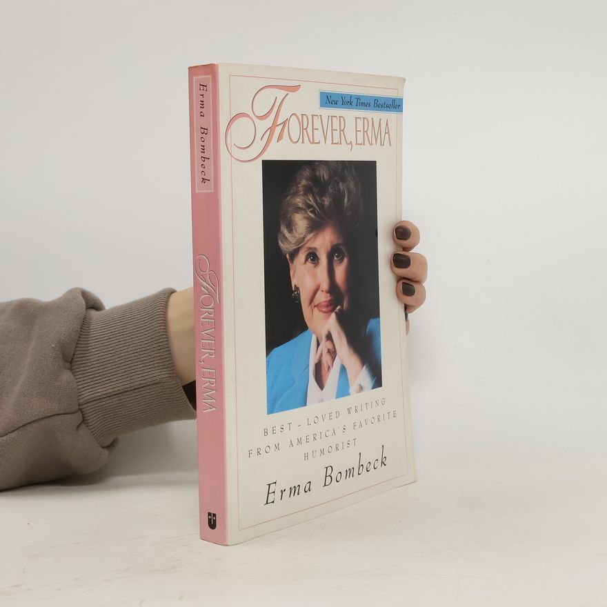 Erma Bombeck Forever, Erma