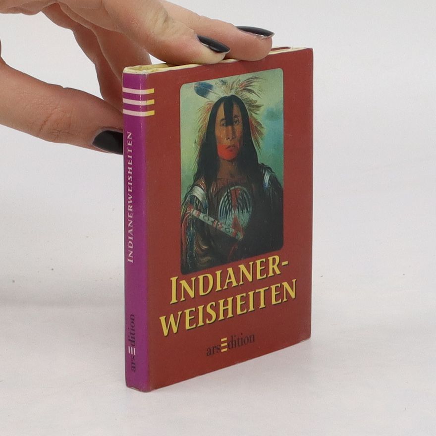 Autorenkollektiv Indianer-Weisheiten