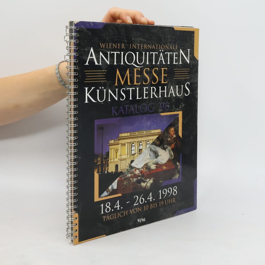 Kolektiv autorů Antiquitäten Messe Künstlerhaus