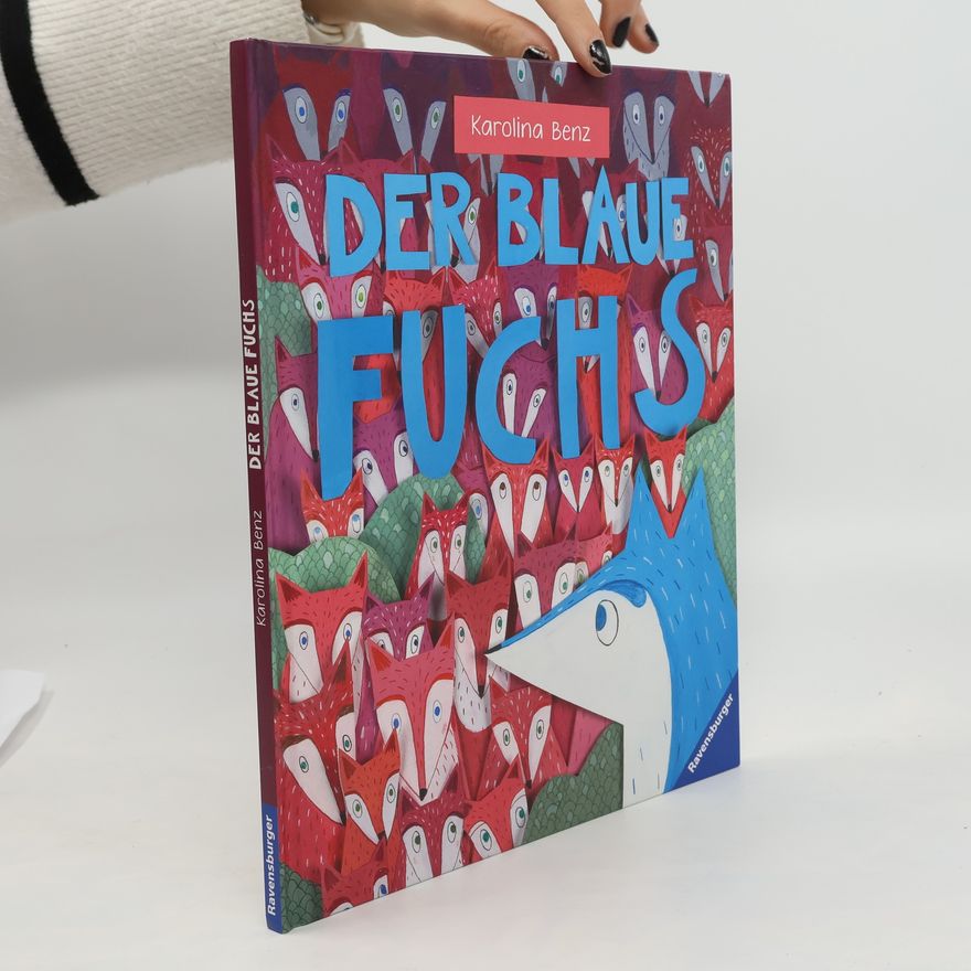 Karolina Benz Der blaue Fuchs