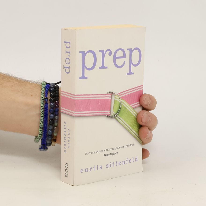 Curtis Sittenfeld Prep