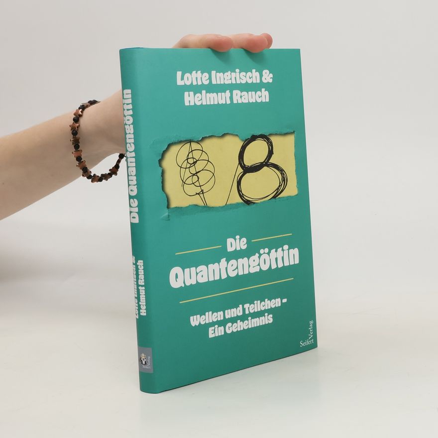 Lotte Ingrisch Die Quantengöttin