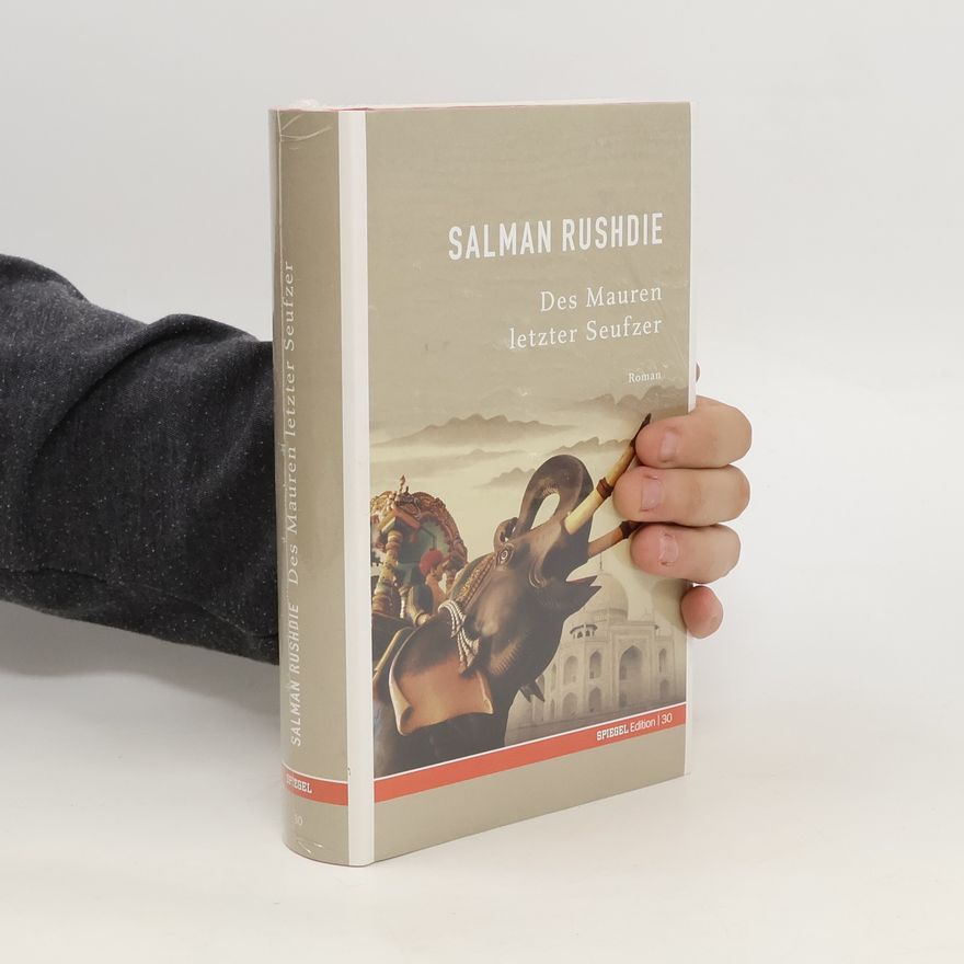 Salman Rushdie Des Mauren letzter Seufzer