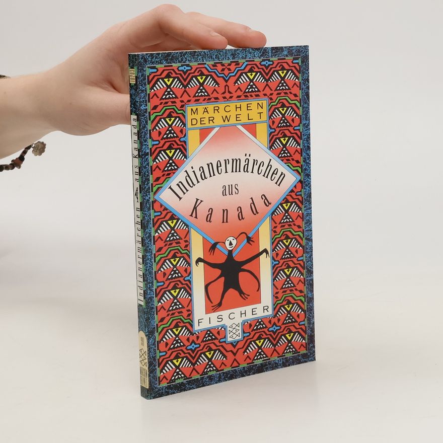 Hans-Christian Kirsch Indianermärchen aus Kanada