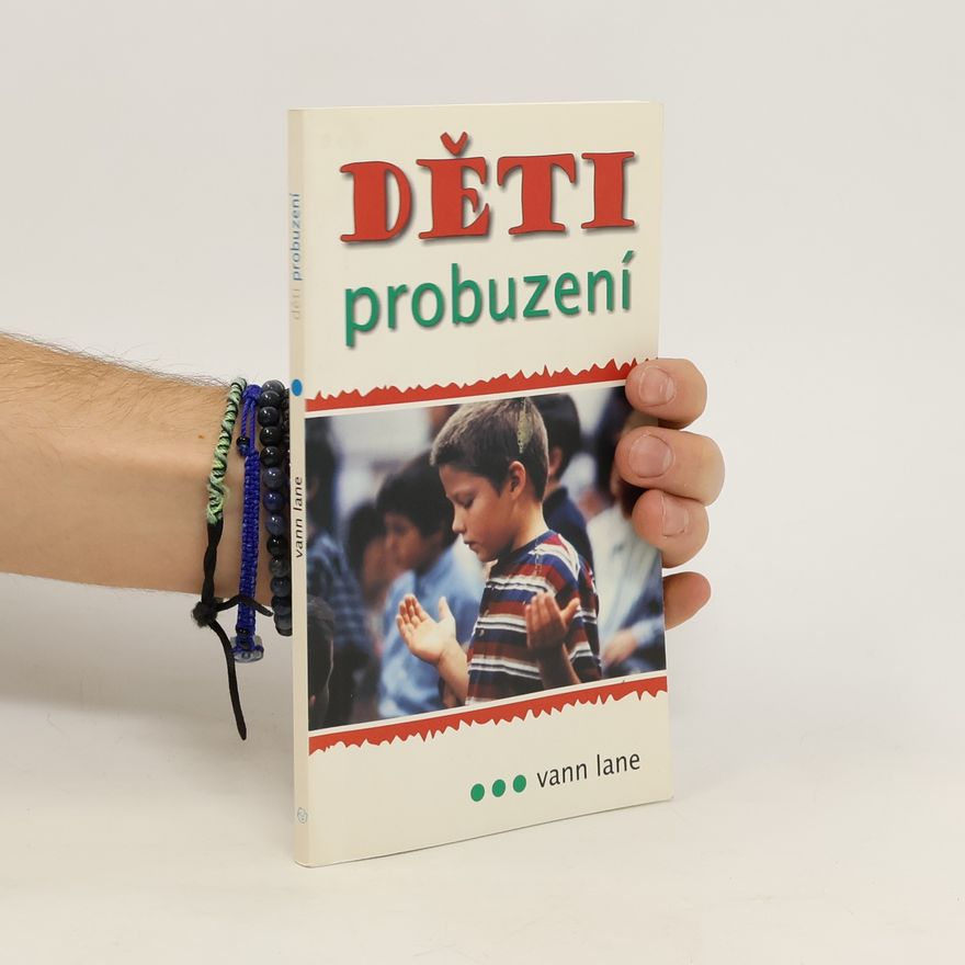 Vann Lane Děti probuzení