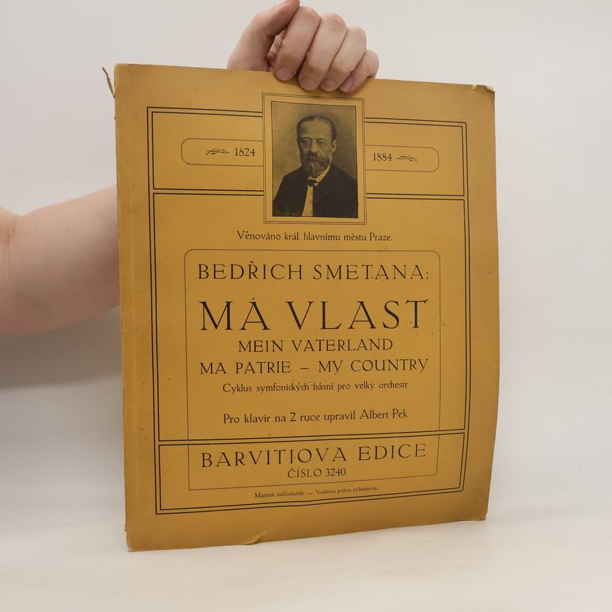 Albert Pek Bedřich Smetana. Má vlast