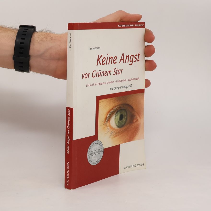 Ilse Strempel Keine Angst vor Grünem Star