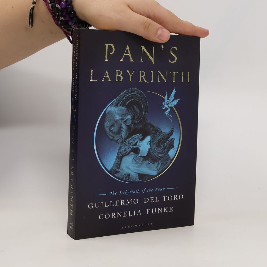 Guillermo del Toro Pan's labyrinth : the labyrinth of the faun