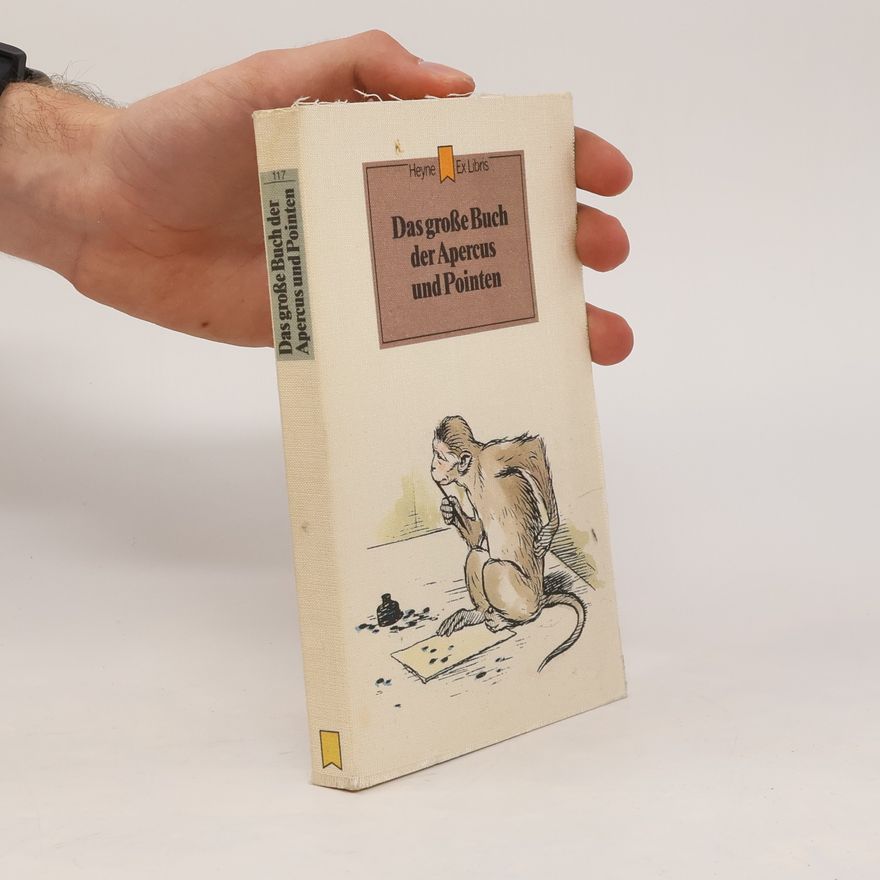 Benjamin, Alexander Das große Buch der Apercus und Pointen