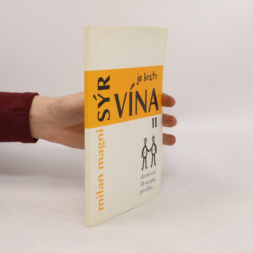 Milan Magni Sýr je bratr vína II