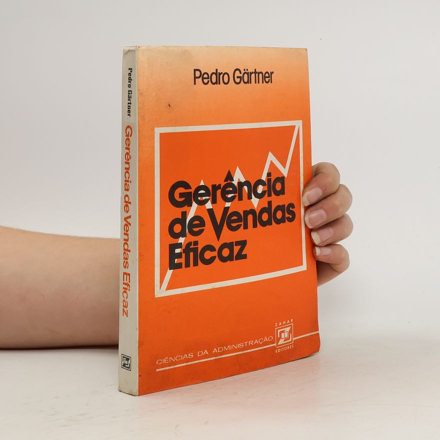 Pedro Gärtner Gerencia de Vendas Eficaz