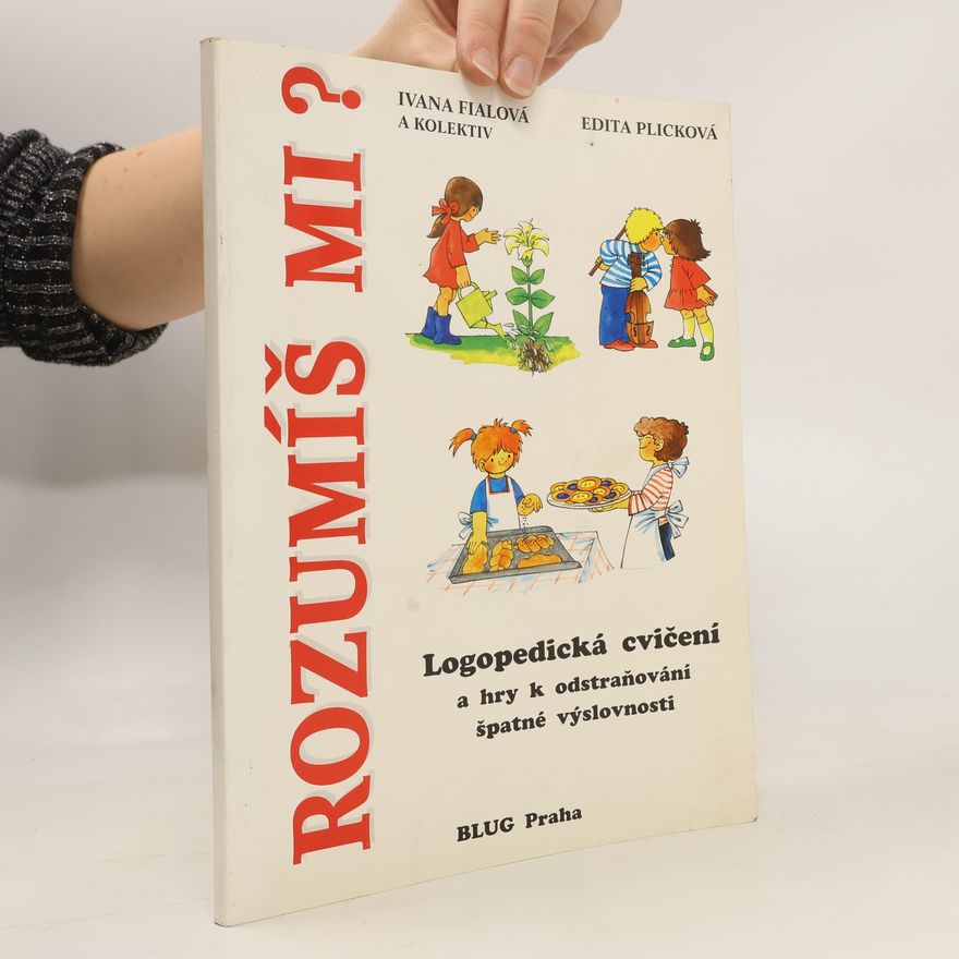 Ivana Fialová Rozumíš mi?: Logopedická cvičení